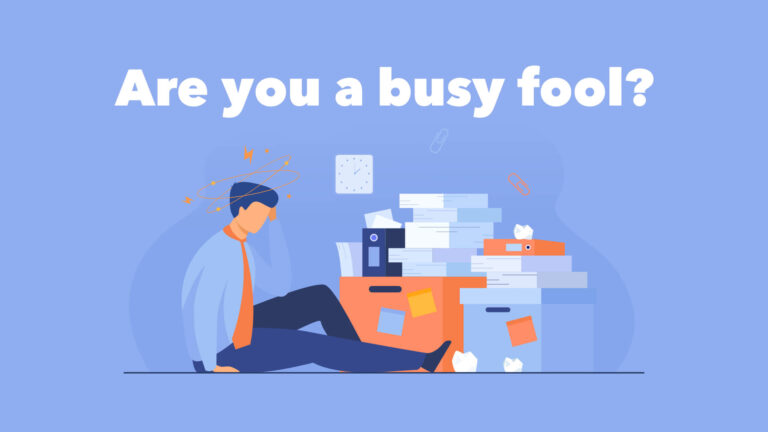Are you a busy fool?  5 ways to work smarter, not harder image